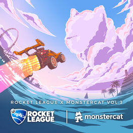 Various Artists Rocket League X Monstercat Vol 3 Chansons Et Paroles Deezer