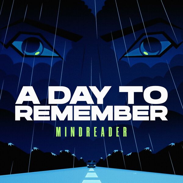 A Day to Remember - Mindreader [single] (2020)