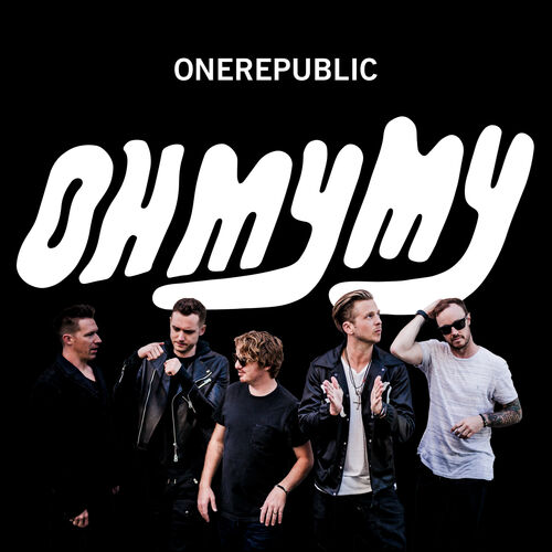 Oh My My (Deluxe) - OneRepublic