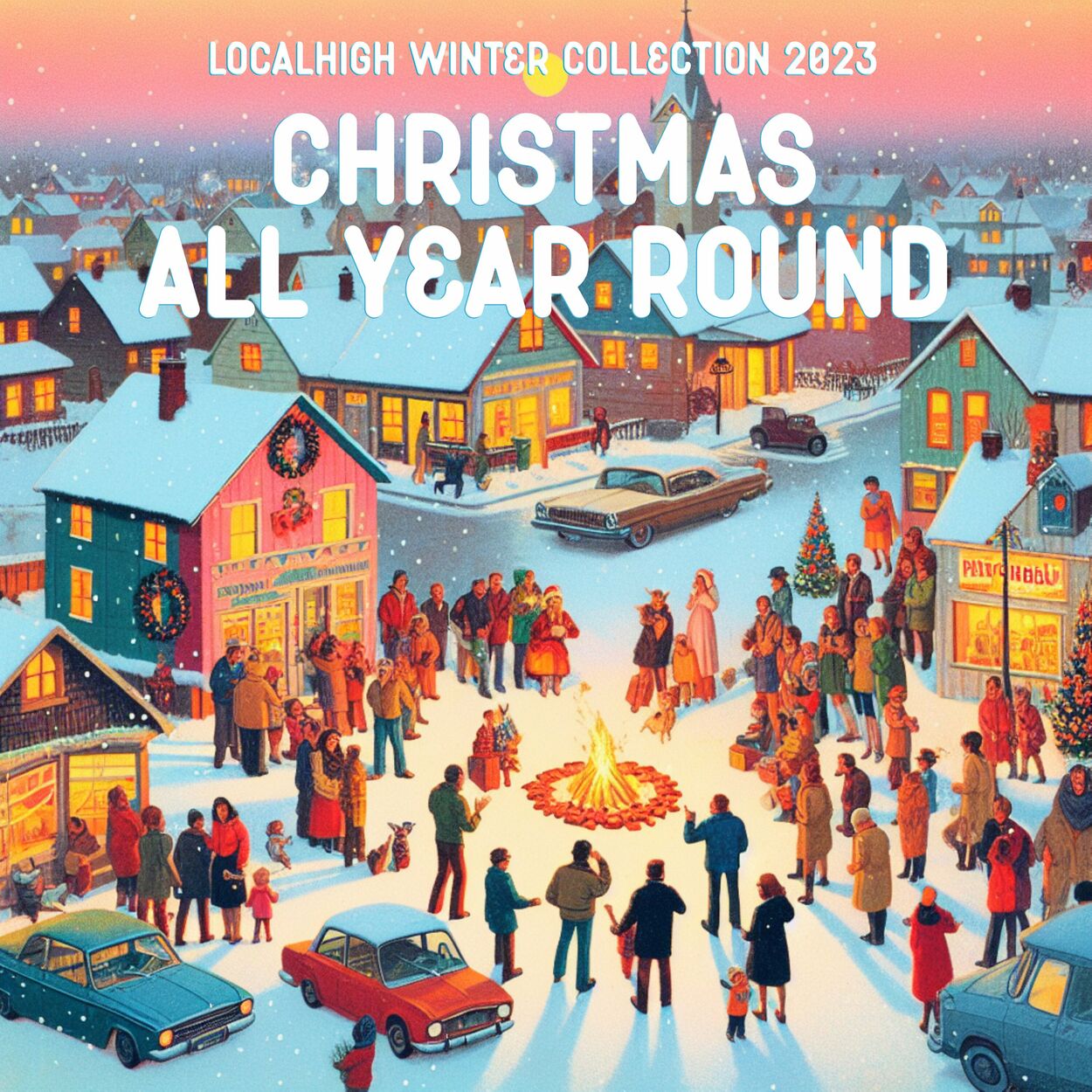 Localhigh Records – Localhigh Winter Collection 2023 : Christmas All Year Round