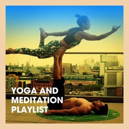 Meister Der Entspannung Und Meditation Yoga And Meditation Playlist Lyrics And Songs Deezer