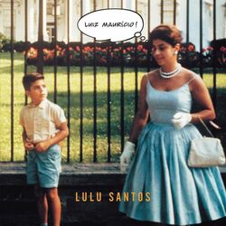 Download CD Lulu Santos – Luiz Maurício 2014