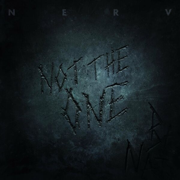 Nerv - Not the One [single] (2021)