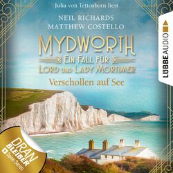 Verschollen auf See - Mydworth - Ein Fall für Lord und Lady Mortimer 11 (Ungekürzt) Audiobook