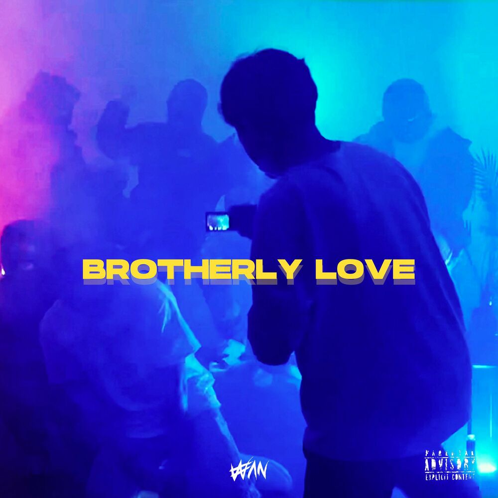 BillionaireboyWan – Brotherly Love – Single