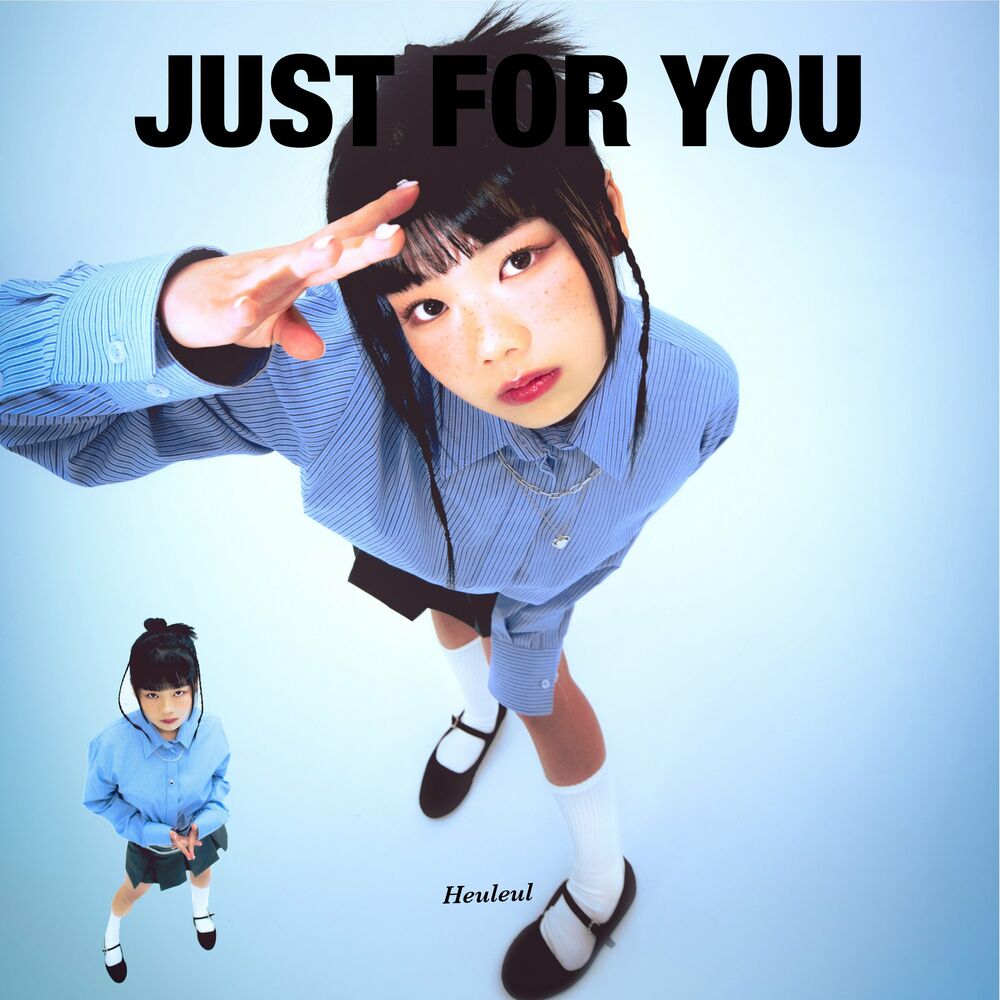 heuleul – Just For You – Single