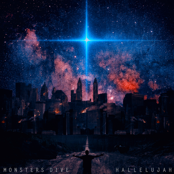 Monsters Dive - Hallelujah [single] (2018)