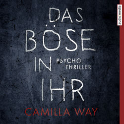 Das Böse in ihr (Psychothriller)