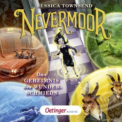 Nevermoor 2. Das Geheimnis des Wunderschmieds