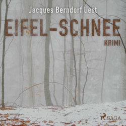 Eifel-Schnee - Kriminalroman aus der Eifel