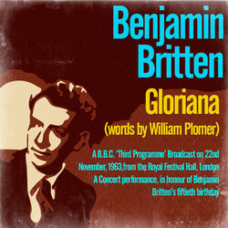 Benjamin Britten: Gloriana
