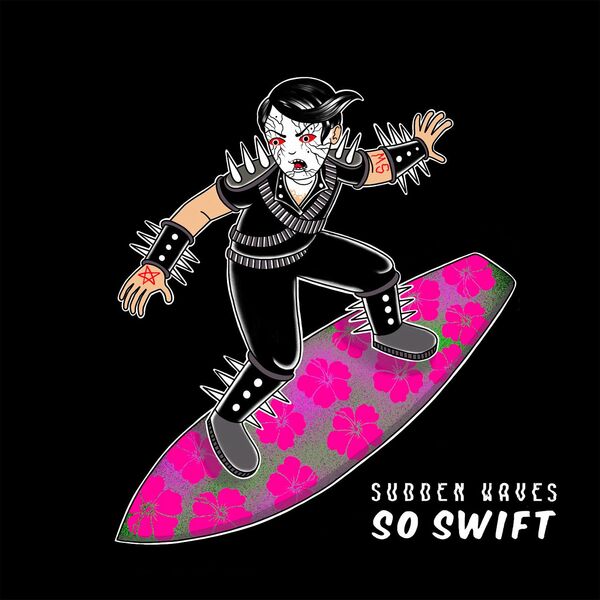 Sudden Waves - So Swift [single] (2020)