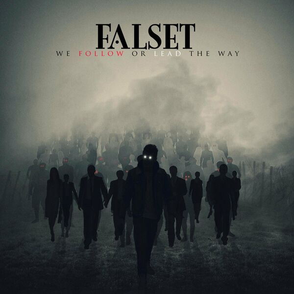 FALSET - We Follow or Lead the Way (2020)
