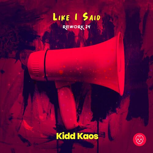  Kidd Kaos - Like I Said (2024) 