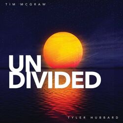 Undivided (feat. Tyler Hubbard) - Tim McGraw Download