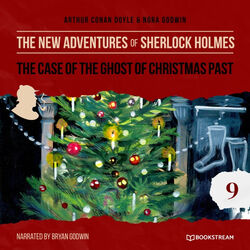 The Case of the Ghost of Christmas Past (The New Adventures of Sherlock Holmes 9)