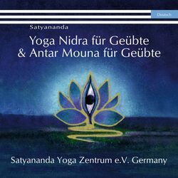 Yoga Nidra für Geübte & Antar Mouna für Geübte Audiobook
