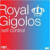 ROYAL GIGOLOS - Self Control