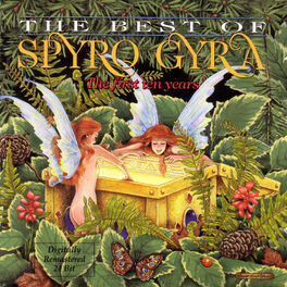 Spyro Gyra - The Best Of (The First Ten Years)