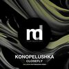 Closefly - Konopelushka (Rhytmograph Rmx)