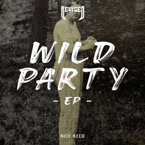  NICE KEED - WILD PARTY (2024) 