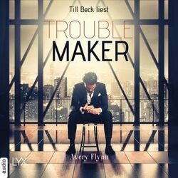 Troublemaker - Harbor City, Teil 2 (Ungekürzt)