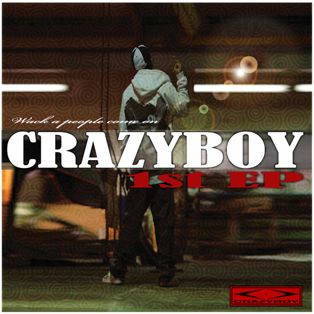 Crazy Boy – Wack a People Come On – EP