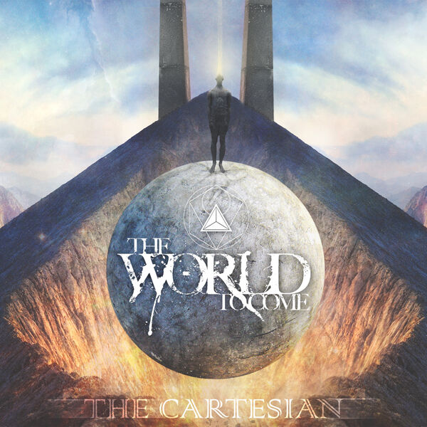The World To Come - The Cartesian (2016)
