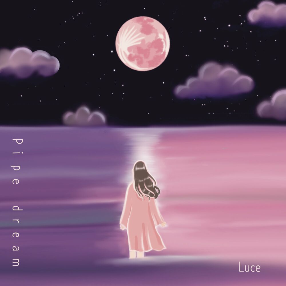 LUCE – Pipe Dream – Single
