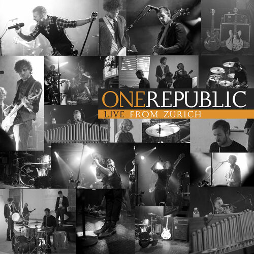 Live From Zurich - OneRepublic