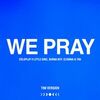 Coldplay & Little Simz & Burna Boy & Elyanna & Martina Stoessel - WE PRAY