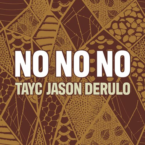 No No No - Tayc