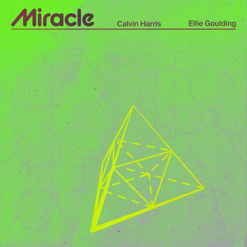 Miracle - Calvin Harris