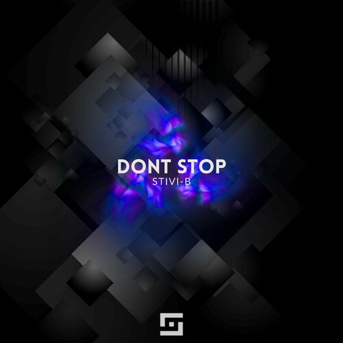 Stivi-B - Dont Stop (2024)