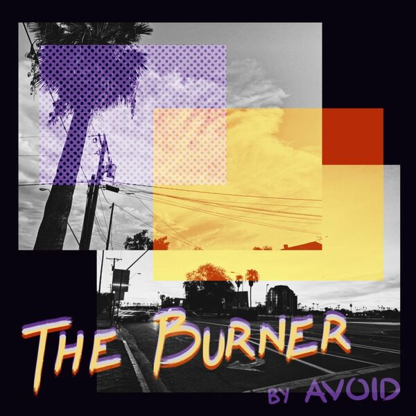AVOID - The Burner [EP] (2020)