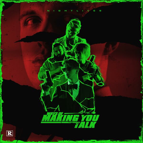 Nightlives - Ways of Making You Talk [single] (2019)