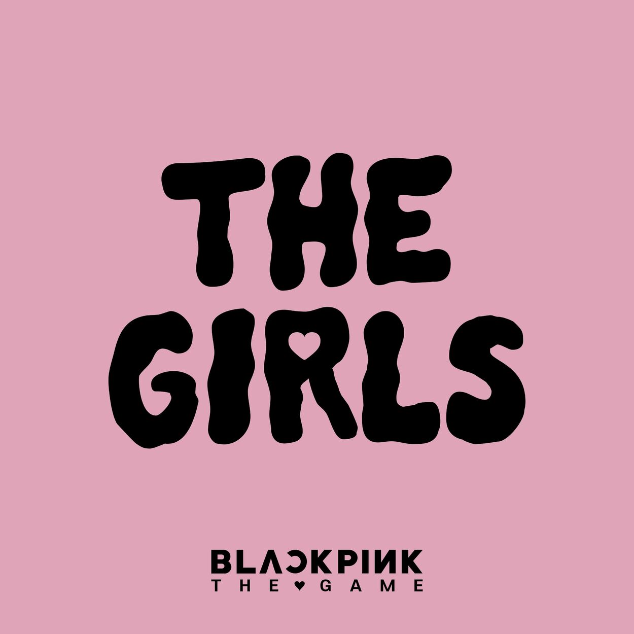 BLACKPINK – THE GIRLS (BLACKPINK THE GAME OST) – Single