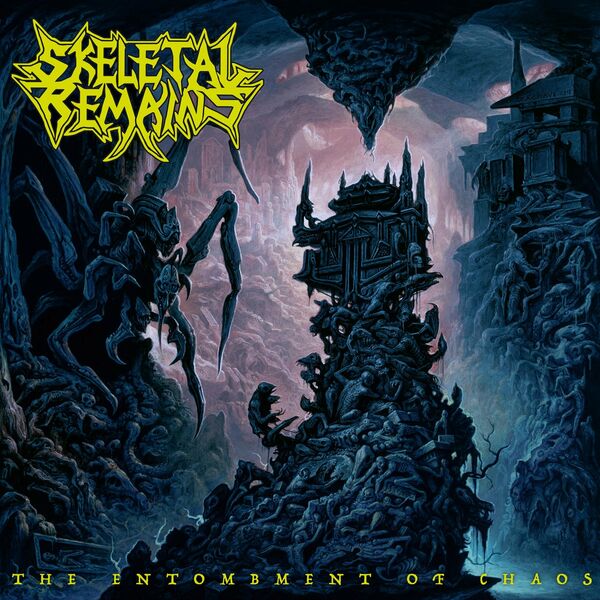 Skeletal Remains - The Entombment Of Chaos (Bonus Track Edition) (2020)