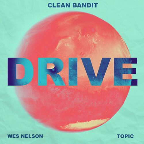 CLEAN BANDIT FT. WES NELSON