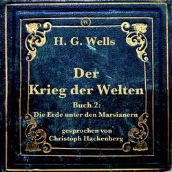 Der Krieg der Welten (Buch 2: Die Erde unter den Marsianern)