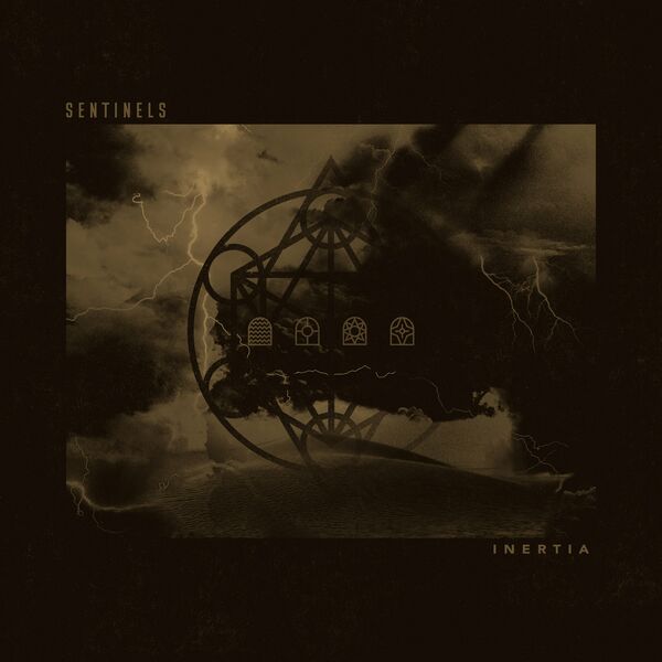 Sentinels - Inertia [single] (2021)