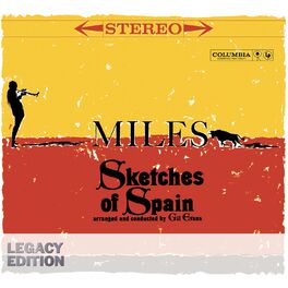 Miles Davis - Sketches Of Spain 50th Anniversary (Legacy Edition)