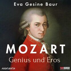 Mozart - Genius und Eros Audiobook