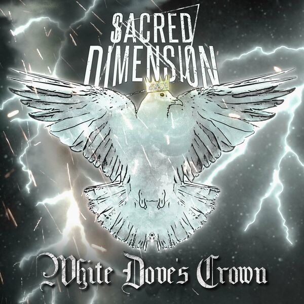 Sacred Dimension - White Dove's Crown [single] (2022)