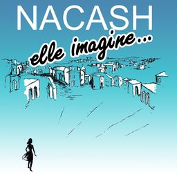 Nacash Elle Imagine...
