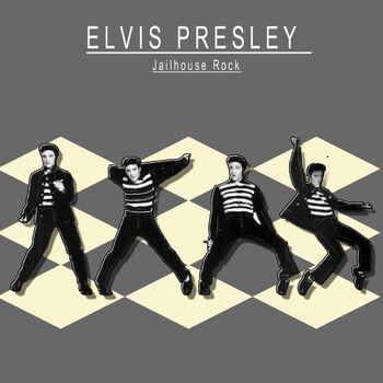 Elvis Presley Jailhouse Rock Listen With Lyrics Deezer