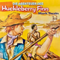 Die Abenteuer des Huckleberry Finn (Hörspiel)