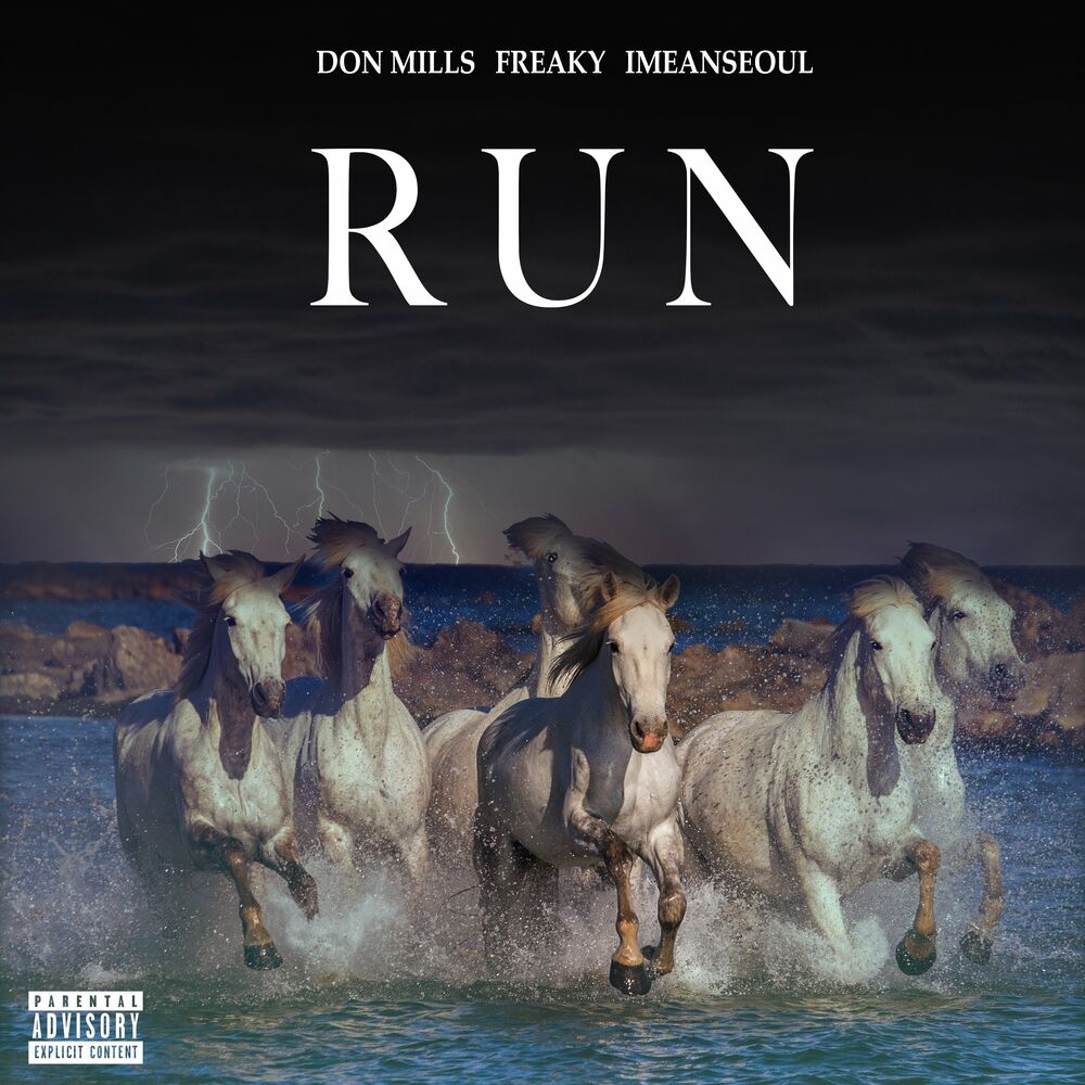 Freaky & Don Mills – Run – Single