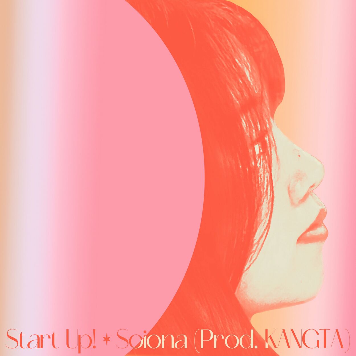 SOIONA – Start Up! (Prod. KANGTA) – Single