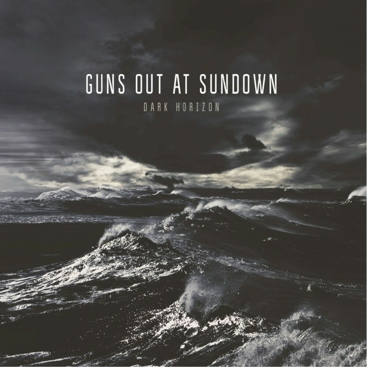 Guns Out At Sundown - Dark Horizon [EP] (2016)
